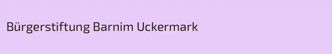 Bürgerstiftung Barnim Uckermark